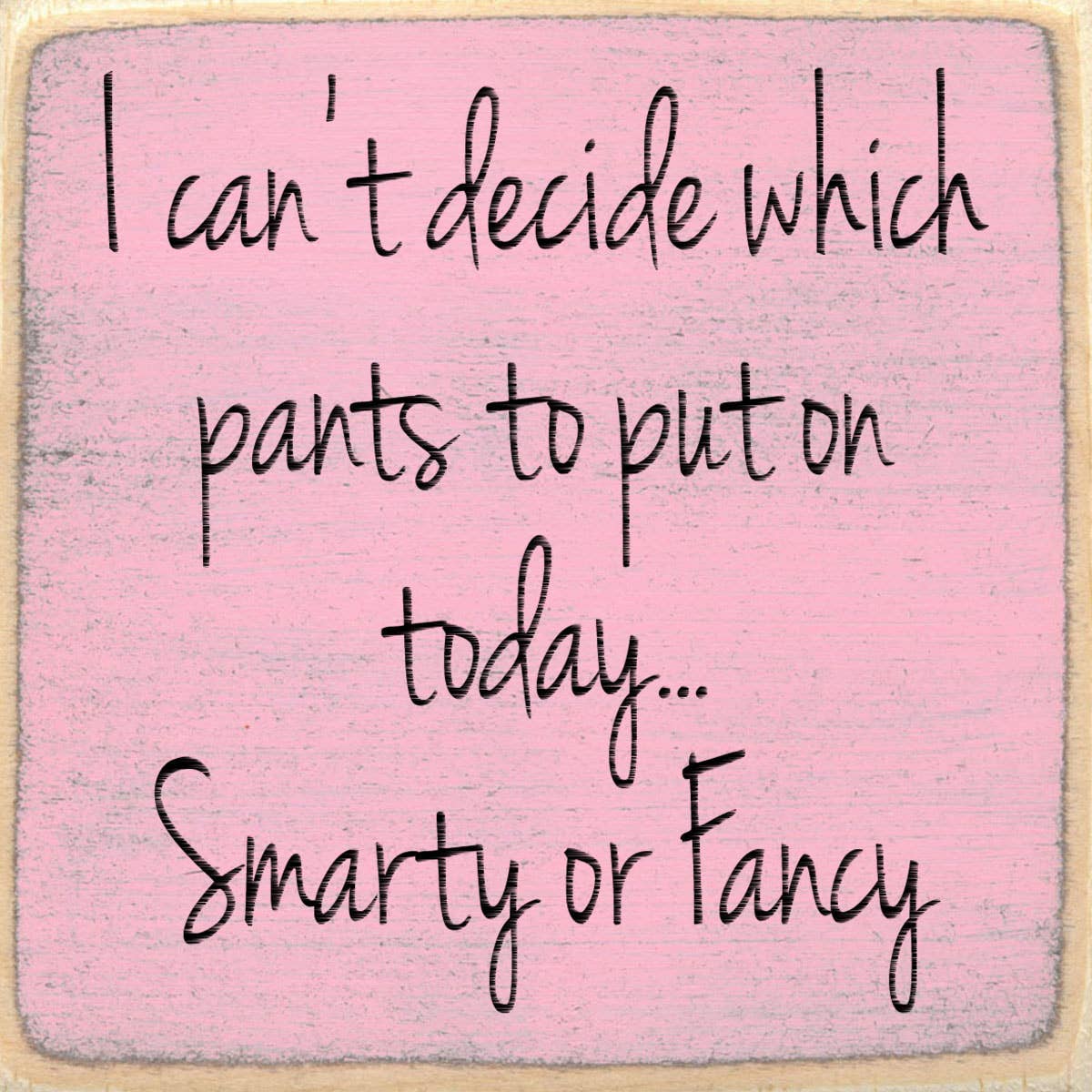 4X4-238 Smarty Or Fancy