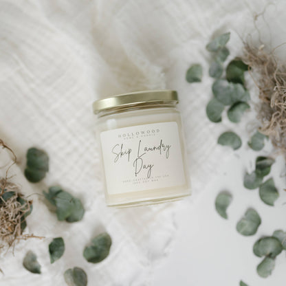 SKIP LAUNDRY DAY | EVERYDAY | CANDLE