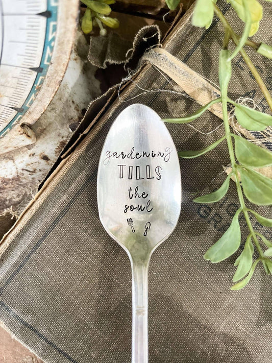 Gardening Tills The Soul Vintage Stamped spoon