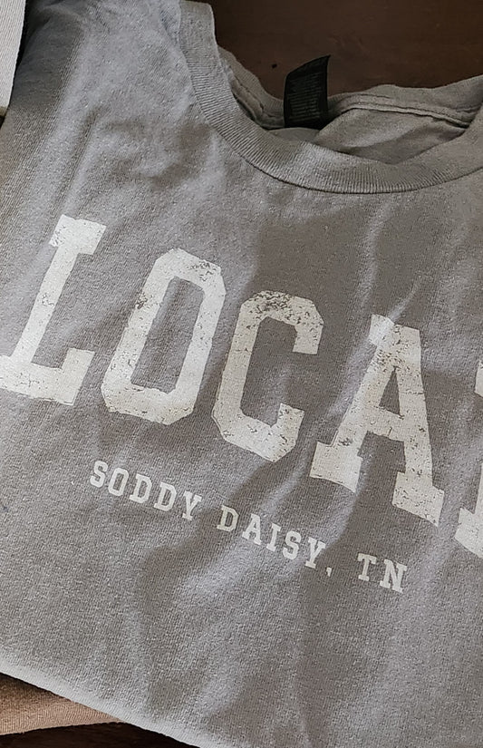 Local - Soddy Daisy, TN Tee