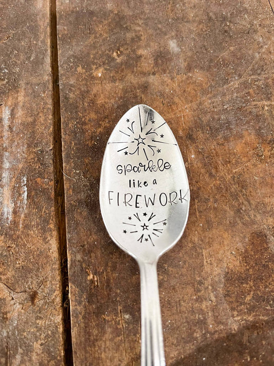Sparkle Like A Firework Vintage Stamped Spoon