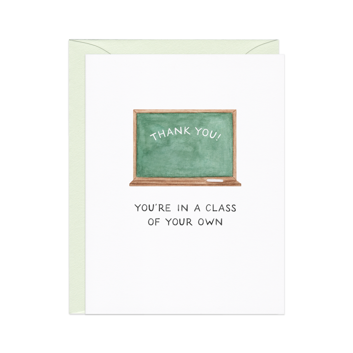 A Class Of Your Own — Teacher Appreciation / Thank You Card
