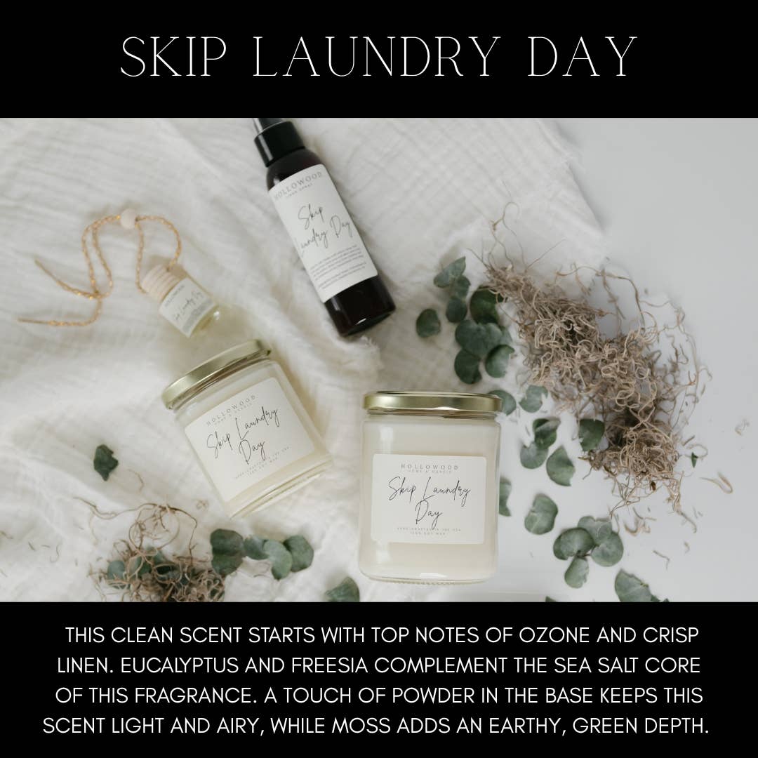 SKIP LAUNDRY DAY | EVERYDAY | CANDLE