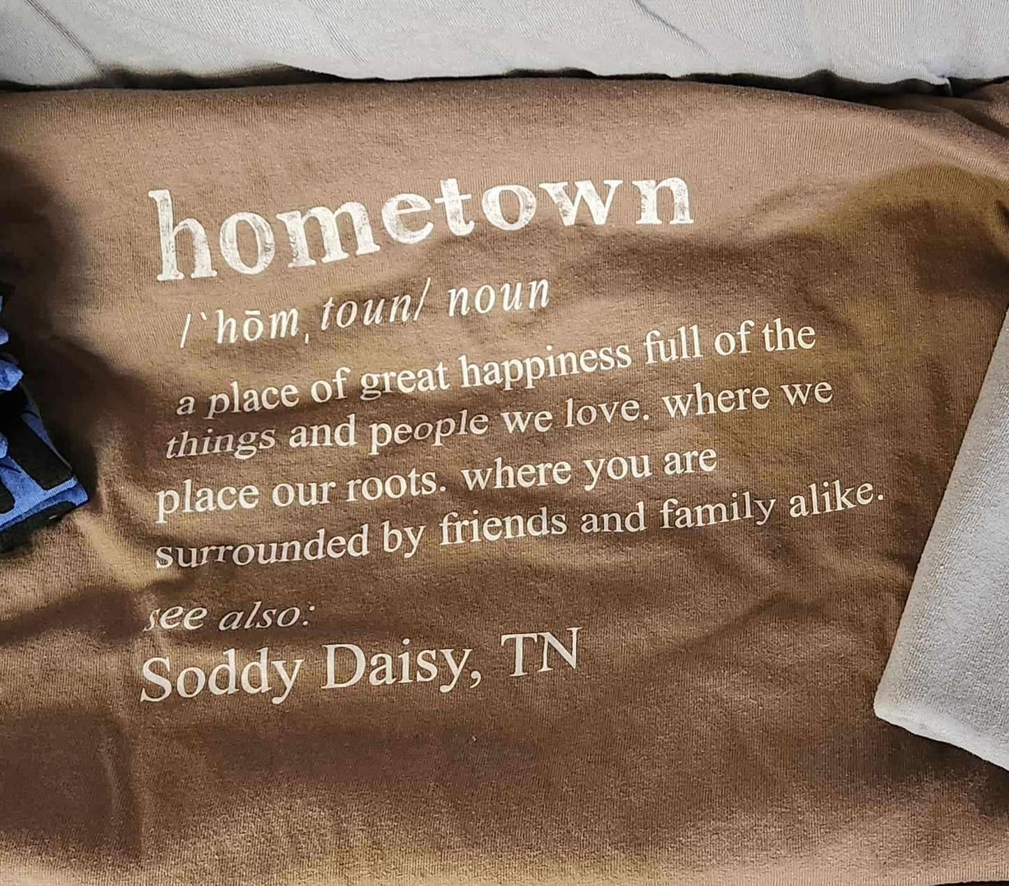 Hometown Definition - Soddy Daisy, TN Tee