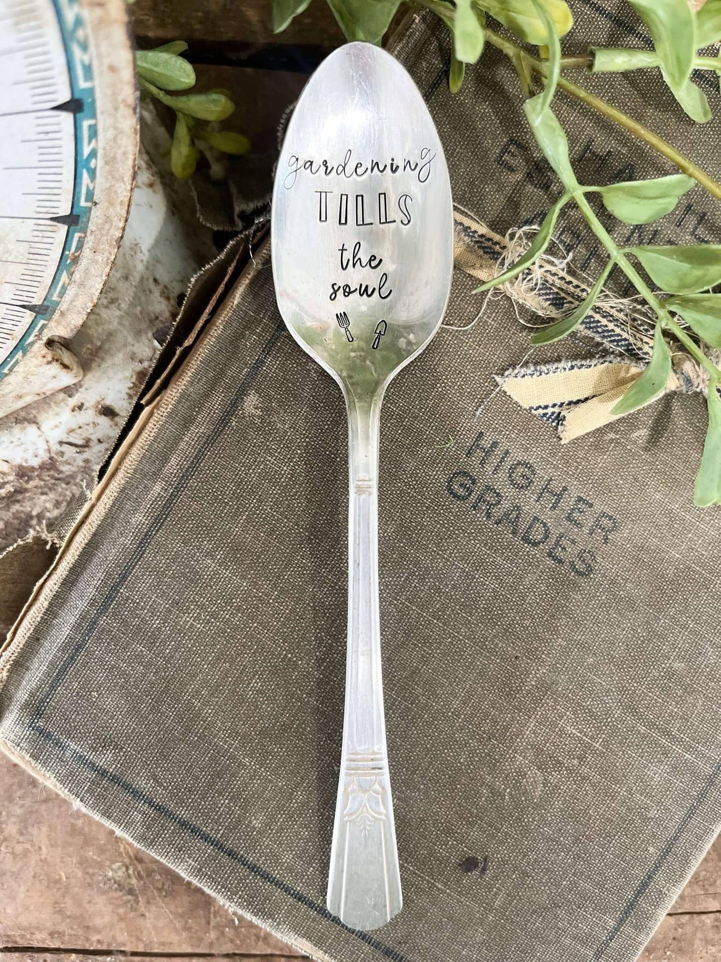 Gardening Tills The Soul Vintage Stamped spoon