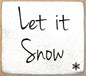 3x3-330 Let It Snow