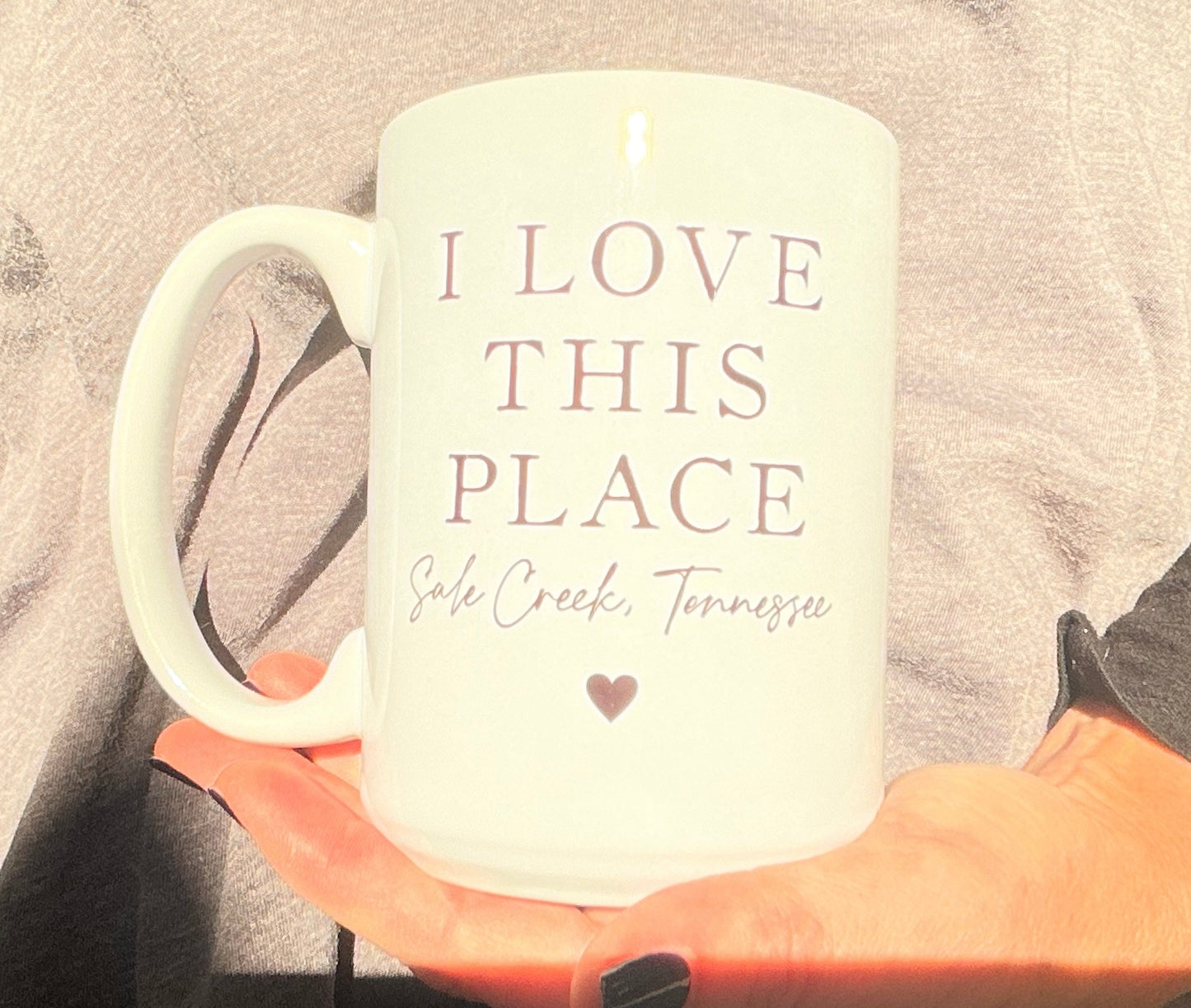 I Love This Place Mug