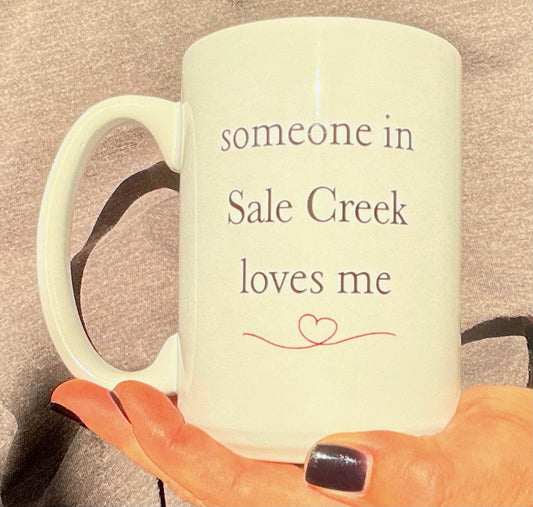 Someone in Sale Creek Loves Me Mug