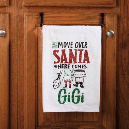 Move Over Santa Here Comes Gigi Kitchen Towel