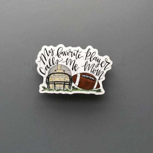 My Favorite Player - Football Mom Sticker