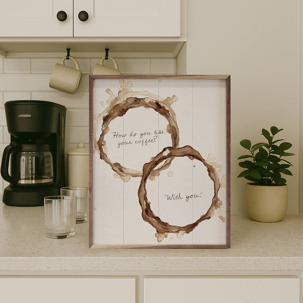 Coffee With You 8x10