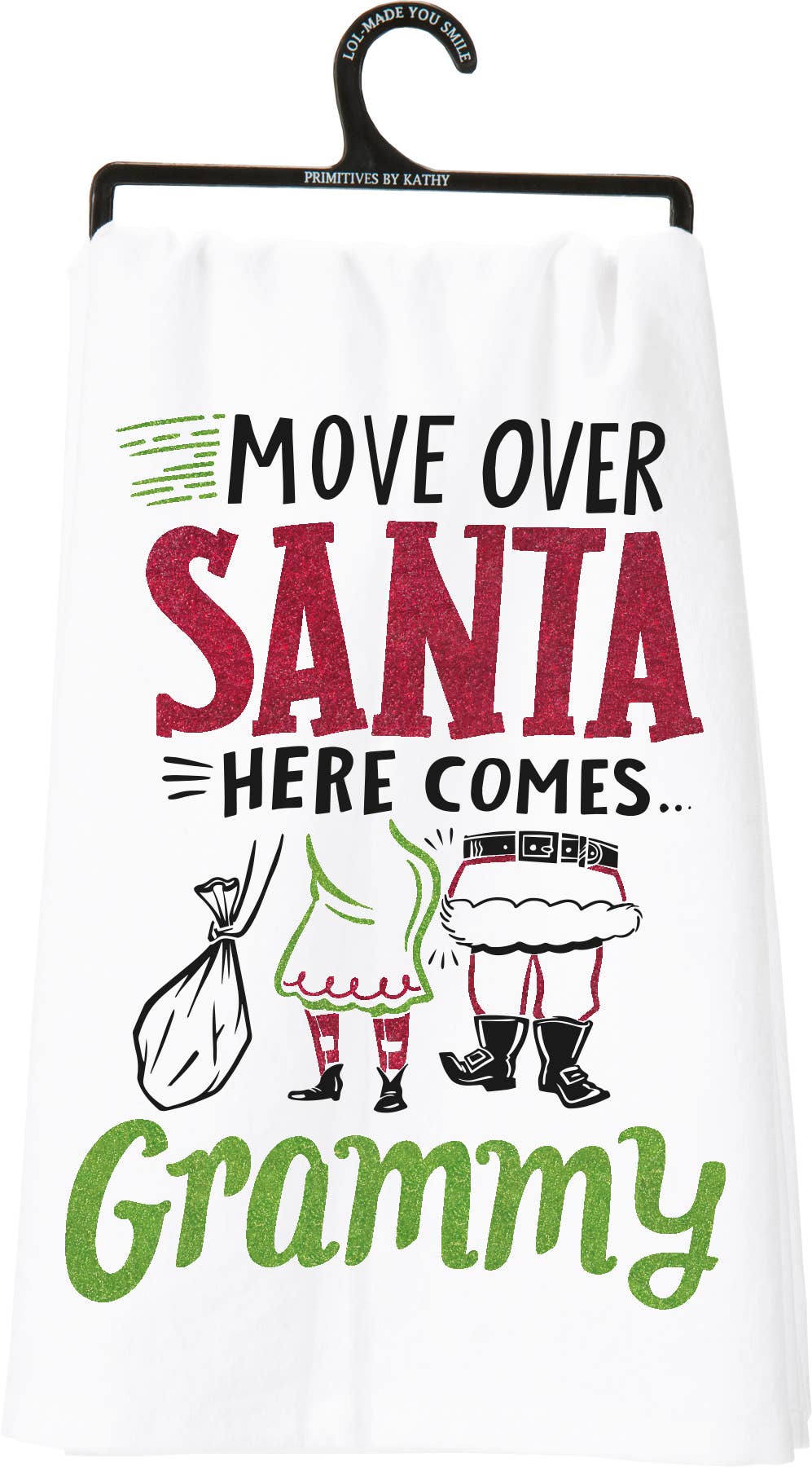 Move Over Santa Here Comes Grammy Kitchen Towel