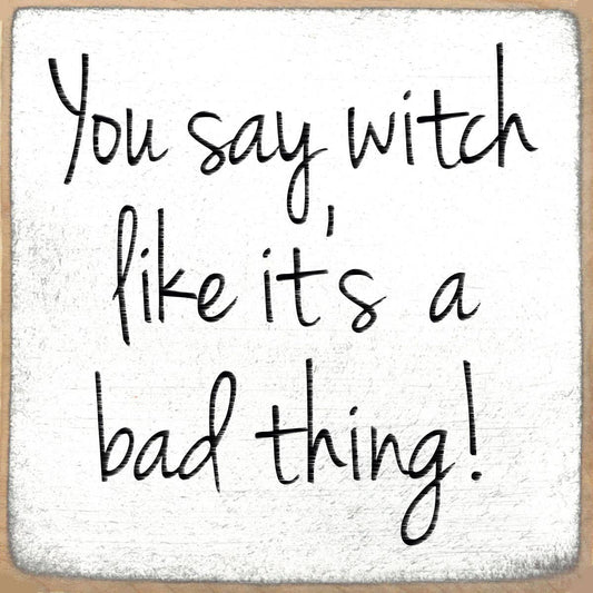 4X4-420 You Say Witch